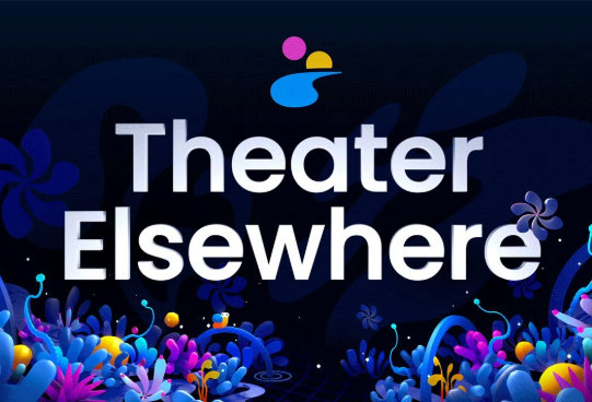 Theater elsewhere