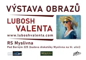 Výstava, Lubosh Valenta, Myslivna